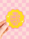 Take Time for Yourself Sticker