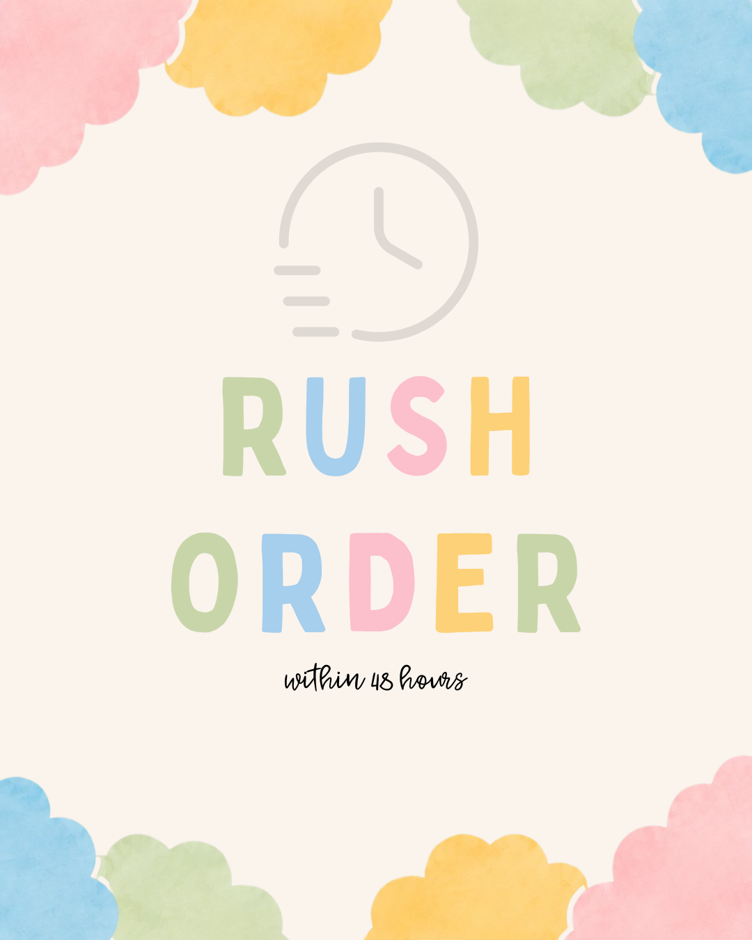 Rush Order + $10